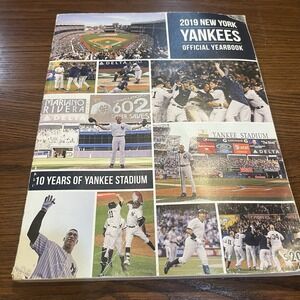 2019 New York Yankees Official Yearbook 10 Years of Yankee Stadium MLB Program
